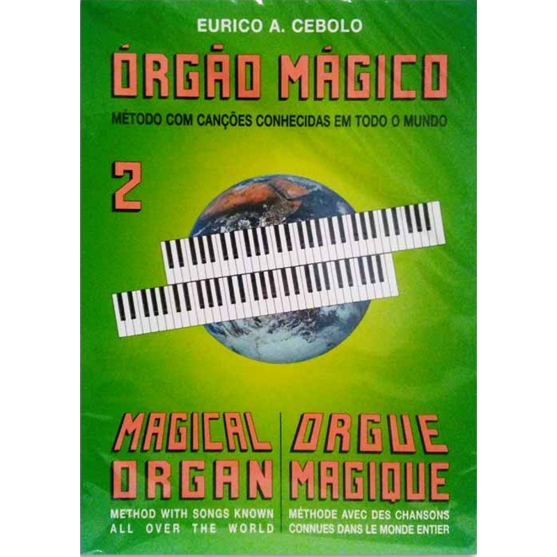 LIVRO ORGAO MAGICO Nº2 EURICO CEBOLO - E. Cebolo