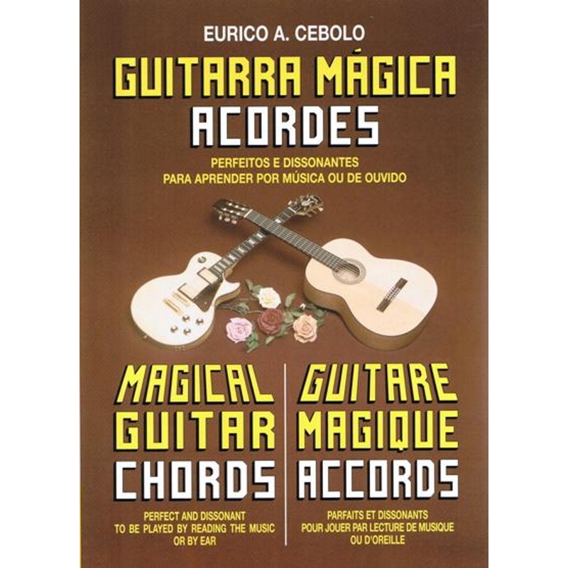 LIVRO GUITARRA MAGICA ACORDES EURICO CEBOLO - E. Cebolo