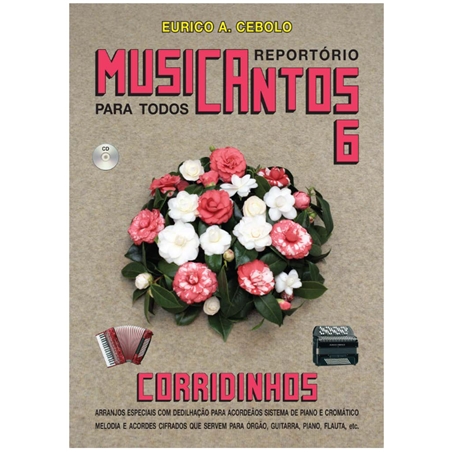 LIVRO MUSICANTOS 6 EURICO CEBOLO - E. Cebolo